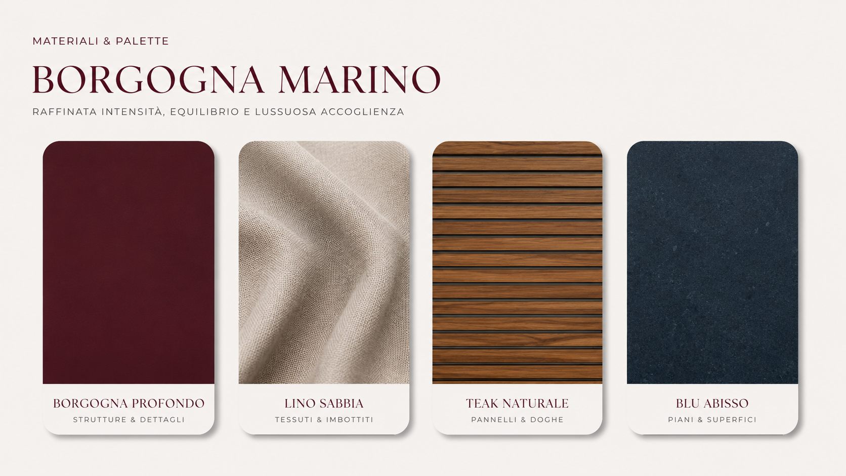 Materiali e palette Borgogna Marino